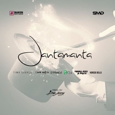 The Mavins – Jantamanta ft. Don Jazzy, Tiwa Savage, Dr SID, D’Prince, Reekado Banks, Korede Bello & Di’Ja