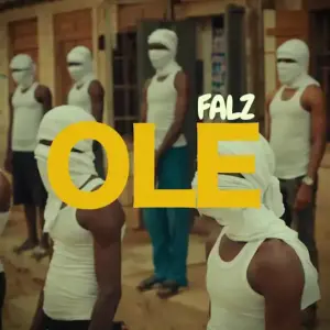 Falz – Ole