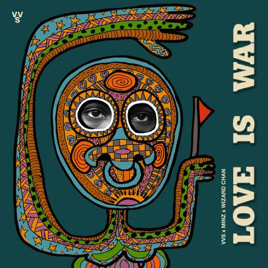 VVS X Wizard Chan – Love Is War Ft. Minz